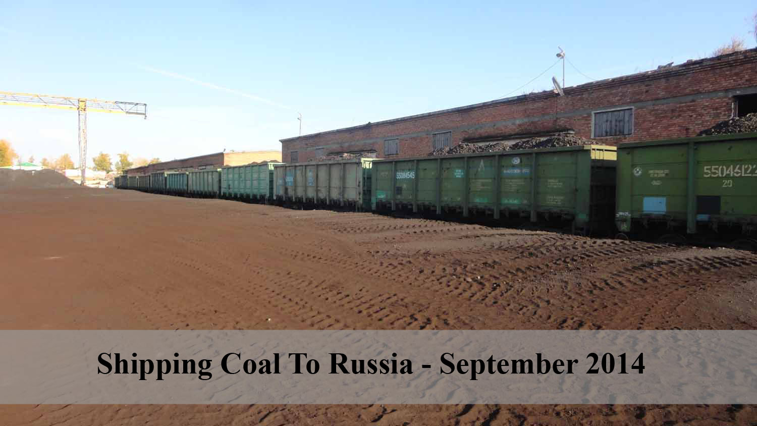 Shipping Coal to Russia - September 2014